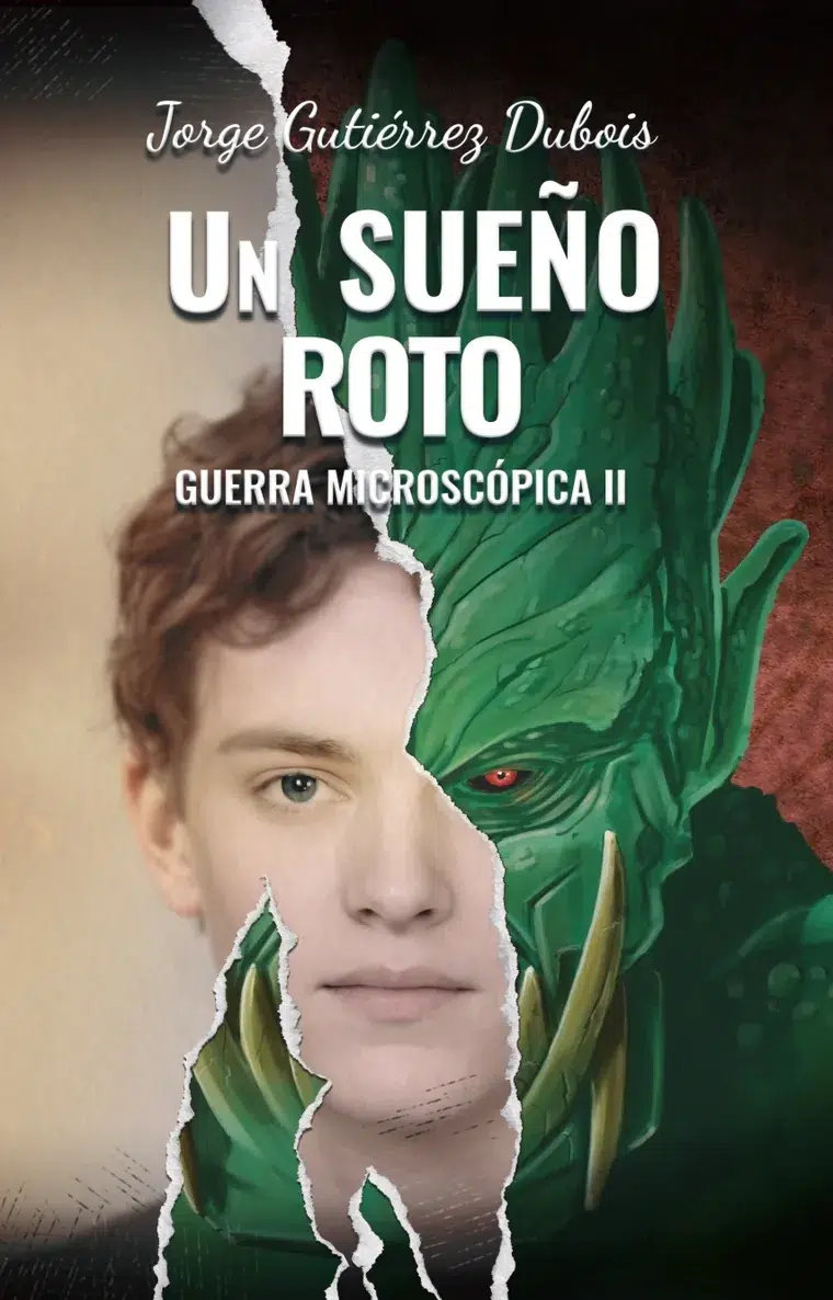 Portada de Un sueño roto, Guerra Microscópica II, realizada por Pablo